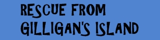 Rescue from Gilligan's Island